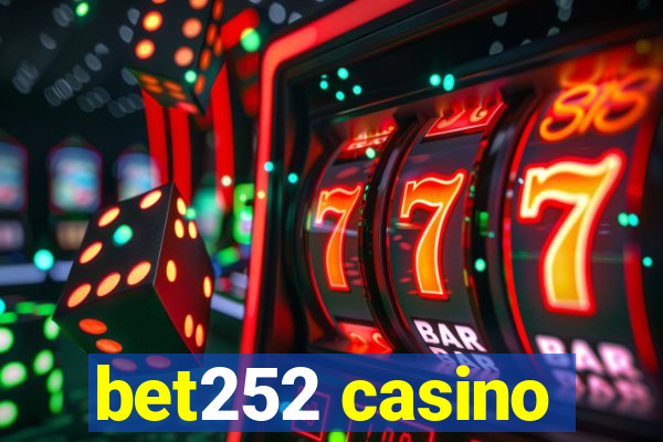 bet252 casino